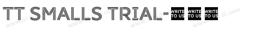 TT Smalls Trial字体转换